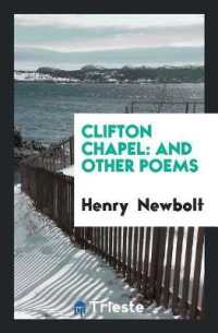 Clifton Chapel : And Other Poems