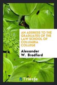 An Address to the Graduates of the Law School of Columbia College