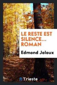 Le Reste Est Silence... Roman