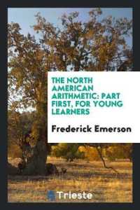 The North American Arithmetic : Part First, for Young Learners
