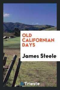 Old Californian Days