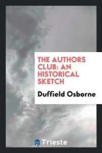 The Authors Club : An Historical Sketch