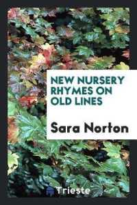 New Nursery Rhymes on Old Lines