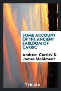Some Account of the Ancient Earldom of Carric