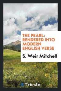 The Pearl : Rendered into Modern English Verse