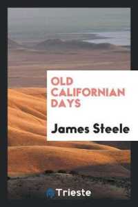 Old Californian Days