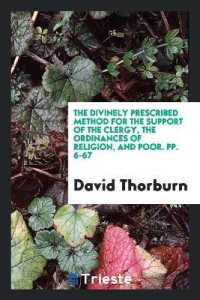 The Divinely Prescribed Method for the Support of the Clergy, the Ordinances of Religion, and Poor. Pp. 6-67