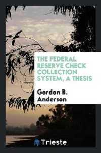 The Federal Reserve Check Collection System, a Thesis