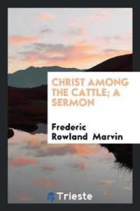 Christ among the Cattle; a Sermon