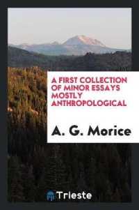 A First Collection of Minor Essays Mostly Anthropological