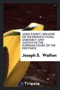 John Kinsey : Speaker of the Pennsylvania Assembly and Justice of the Supreme Court of the Province