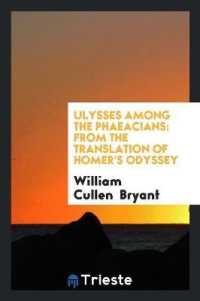 Ulysses among the Phaeacians : From the Translation of Homer's Odyssey