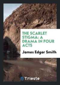 The Scarlet Stigma : A Drama in Four Acts