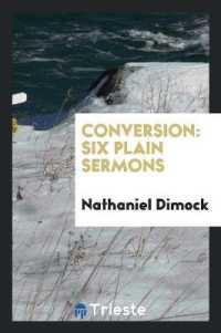 Conversion : Six Plain Sermons