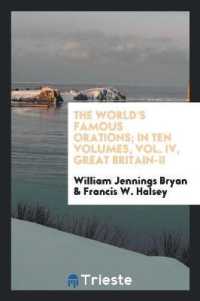 The World's Famous Orations; in Ten Volumes, Vol. IV, Great Britain-II