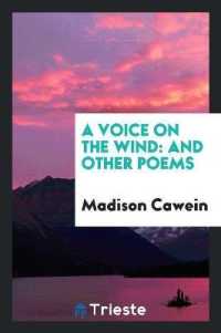 A Voice on the Wind : And Other Poems