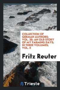 Collection of German Authors; Vol. 35 : An Old Story of My Farming Days; in Three Volumes; Vol. II