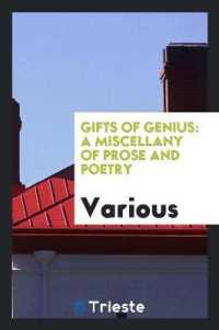 Gifts of Genius : A Miscellany of Prose and Poetry