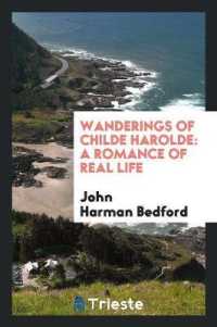 Wanderings of Childe Harolde : A Romance of Real Life