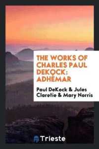 The Works of Charles Paul Dekock : Adhémar