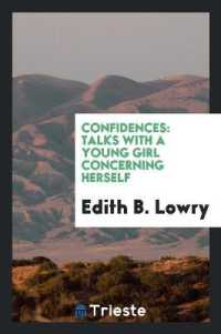 Confidences : Talks with a Young Girl Concerning Herself