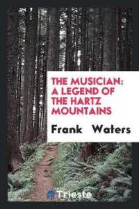 The Musician : A Legend of the Hartz Mountains