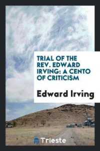 Trial of the Rev. Edward Irving : A Cento of Criticism