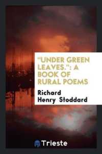 Under Green Leaves. : A Book of Rural Poems