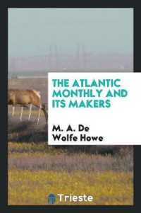 The Atlantic Monthly and Its Makers