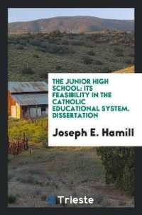The Junior High School : Its Feasibility in the Catholic Educational System. Dissertation