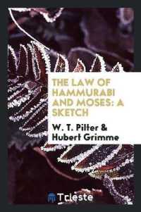 The Law of Hammurabi and Moses : A Sketch