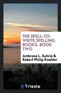 The Spell-To-Write Spelling Books. Book Two