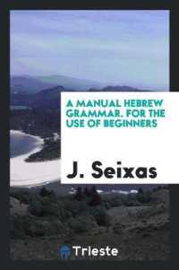A Manual Hebrew Grammar. for the Use of Beginners
