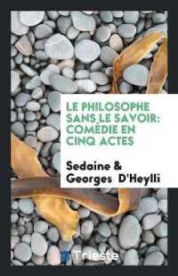 Le Philosophe Sans Le Savoir : Comédie En Cinq Actes