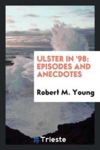 Ulster in '98 : Episodes and Anecdotes