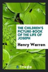 The Children's Picture-Book of the Life of Joseph