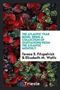 The Atlantic Year Book : Being a Collection of Quotations from the Atlantic Monthly