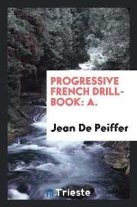 Progressive French Drill-Book : A.