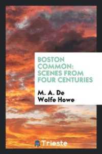 Boston Common : Scenes from Four Centuries