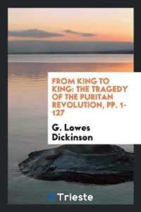 From King to King : The Tragedy of the Puritan Revolution, Pp. 1-127