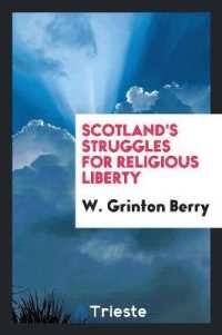 Scotland's Struggles for Religious Liberty