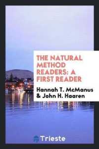 The Natural Method Readers : A First Reader