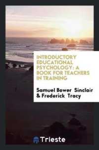 Introductory Educational Psychology : A Book for Teachers in Training