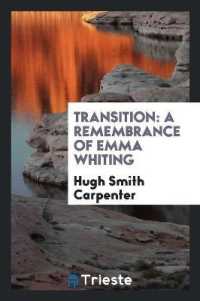 Transition : A Remembrance of Emma Whiting