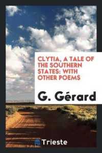 Clytia, a Tale of the Southern States : With Other Poems