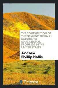 The Contribution of the Oswego Normal School to Educational Progress in the United States