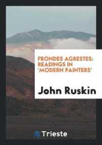 Frondes Agrestes : Readings in 'modern Painters'