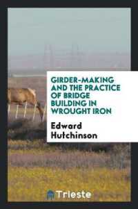 Girder-Making and the Practice of Bridge Building in Wrought Iron ...