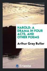 Harold : A Drama in Four Acts, and Other Poems