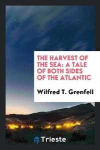 The Harvest of the Sea : A Tale of Both Sides of the Atlantic